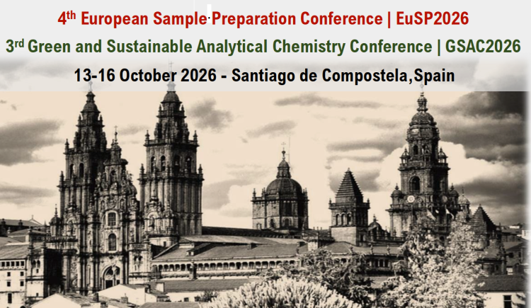 4th European Sample Preparation Conference & 3rd Green and Sustainable Analytical Chemistry Conference (Octubre 2026)